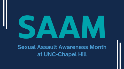 Navy background with teal text that says, "SAAM" and Carolina blue text underneath that says "Sexual Assault Awareness Month at UNC-Chapel Hill.
