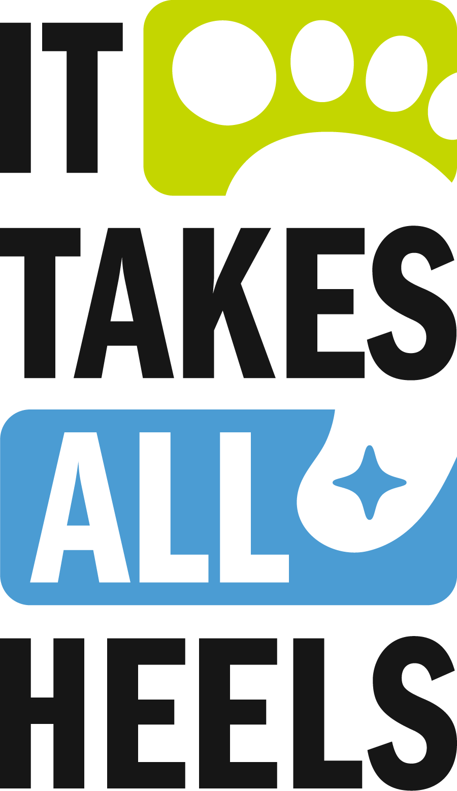 Logo with the phrase 'IT TAKES ALL HEELS.' The word 'IT' is in bold black letters next to a bright green rounded rectangle containing part of a white Tar Heel shape. The word 'TAKES' appears in bold black below it. The word 'ALL' is inside a blue rounded rectangle, with the final 'L' formed by a white Tar Heel shape containing a blue sparkle. The word 'HEELS' is in bold black beneath that.