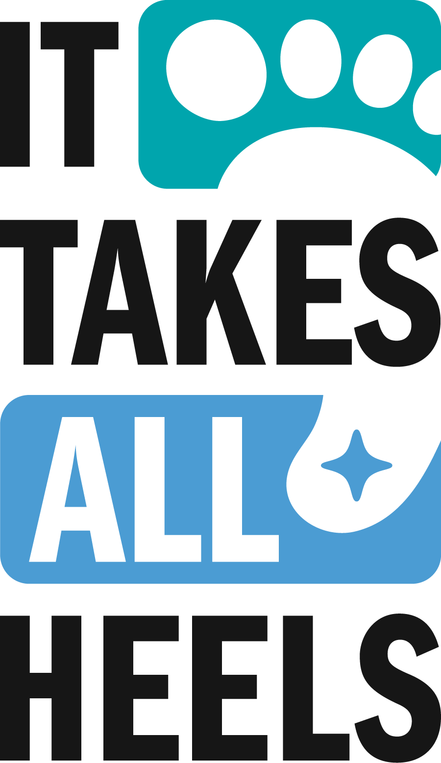 Logo with the phrase 'IT TAKES ALL HEELS.' The word 'IT' is in bold black letters next to a teal rounded rectangle containing part of a white Tar Heel shape. The word 'TAKES' appears in bold black below it. The word 'ALL' is inside a blue rounded rectangle, with the final 'L' formed by a white Tar Heel shape containing a blue sparkle. The word 'HEELS' is in bold black beneath that.